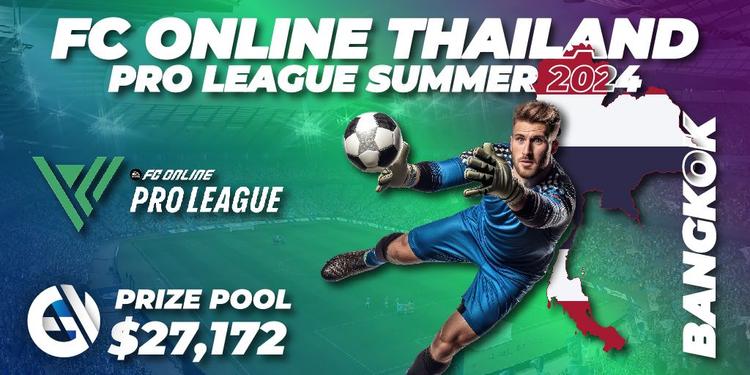 FC Online Thailand Pro League Summer 2024